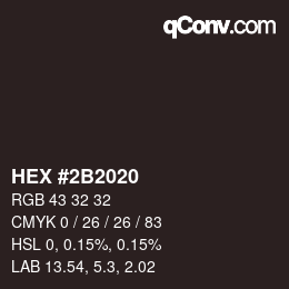 Color code: HEX #2B2020 | qconv.com