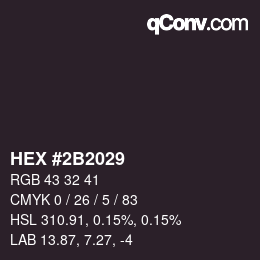 Color code: HEX #2B2029 | qconv.com