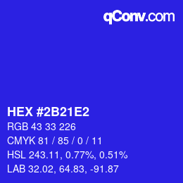 カラーコード: HEX #2B21E2 | qconv.com