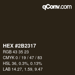 Color code: HEX #2B2317 | qconv.com