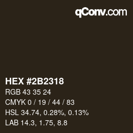 Color code: HEX #2B2318 | qconv.com