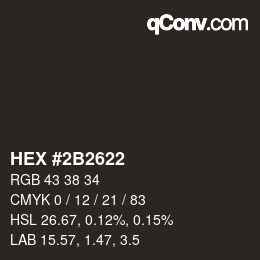 颜色代码: HEX #2B2622 | qconv.com