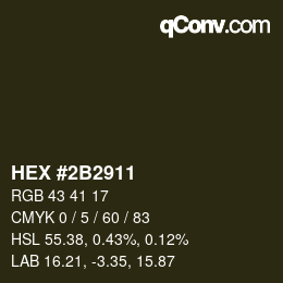 Color code: HEX #2B2911 | qconv.com