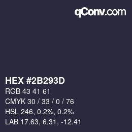 Color code: HEX #2B293D | qconv.com