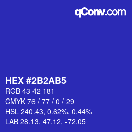 颜色代码: HEX #2B2AB5 | qconv.com