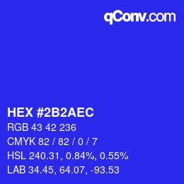 カラーコード: HEX #2B2AEC | qconv.com