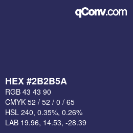 颜色代码: HEX #2B2B5A | qconv.com