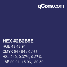 Color code: HEX #2B2B5E | qconv.com