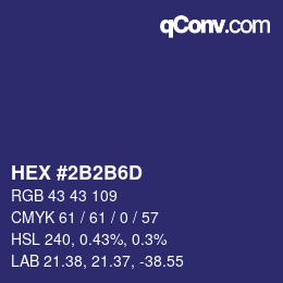 カラーコード: HEX #2B2B6D | qconv.com