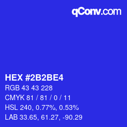 カラーコード: HEX #2B2BE4 | qconv.com