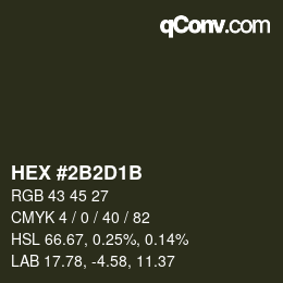 Color code: HEX #2B2D1B | qconv.com