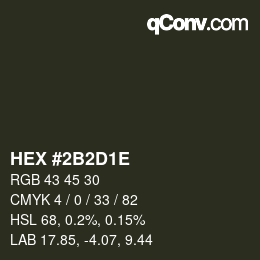 Color code: HEX #2B2D1E | qconv.com