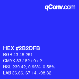 カラーコード: HEX #2B2DFB | qconv.com