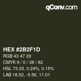 Color code: HEX #2B2F1D | qconv.com