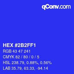 カラーコード: HEX #2B2FF1 | qconv.com