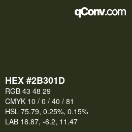Color code: HEX #2B301D | qconv.com