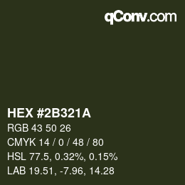 Color code: HEX #2B321A | qconv.com