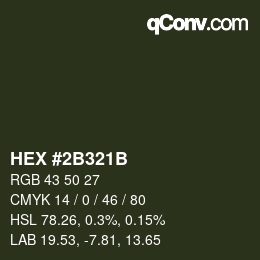 Código de color: HEX #2B321B | qconv.com