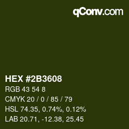 颜色代码: HEX #2B3608 | qconv.com