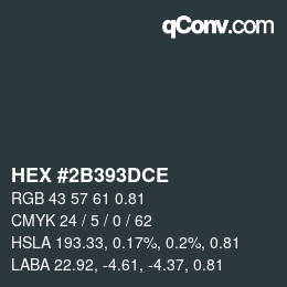Código de color: HEX #2B393DCE | qconv.com