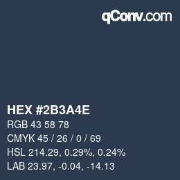 カラーコード: HEX #2B3A4E | qconv.com