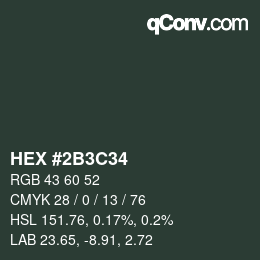 Color code: HEX #2B3C34 | qconv.com