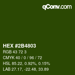 Color code: HEX #2B4803 | qconv.com