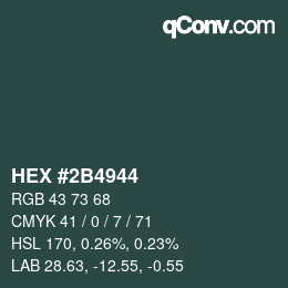 カラーコード: HEX #2B4944 | qconv.com