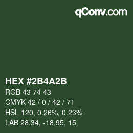 Color code: HEX #2B4A2B | qconv.com