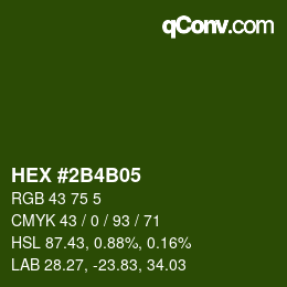 カラーコード: HEX #2B4B05 | qconv.com