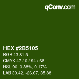 カラーコード: HEX #2B5105 | qconv.com