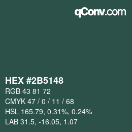 颜色代码: HEX #2B5148 | qconv.com
