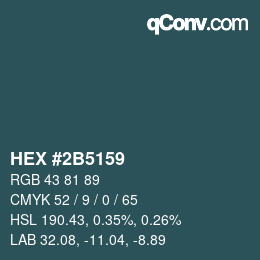 颜色代码: HEX #2B5159 | qconv.com