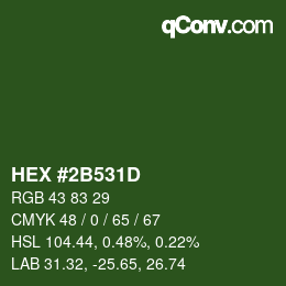 カラーコード: HEX #2B531D | qconv.com