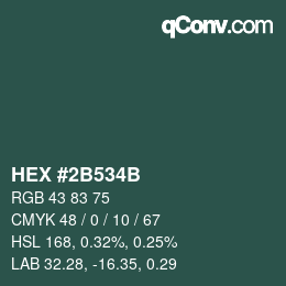 Color code: HEX #2B534B | qconv.com