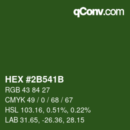 カラーコード: HEX #2B541B | qconv.com