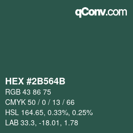 カラーコード: HEX #2B564B | qconv.com