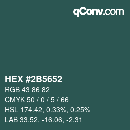 カラーコード: HEX #2B5652 | qconv.com