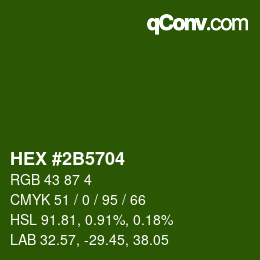 カラーコード: HEX #2B5704 | qconv.com