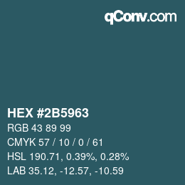 Color code: HEX #2B5963 | qconv.com