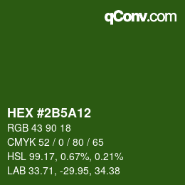 Color code: HEX #2B5A12 | qconv.com