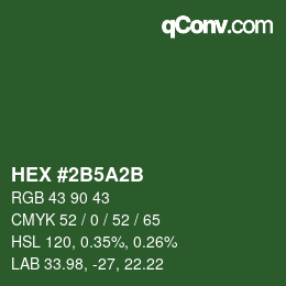 Color code: HEX #2B5A2B | qconv.com