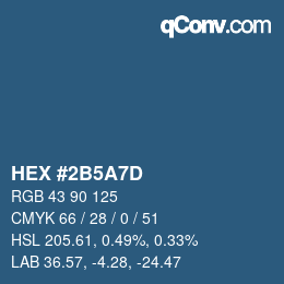 颜色代码: HEX #2B5A7D | qconv.com