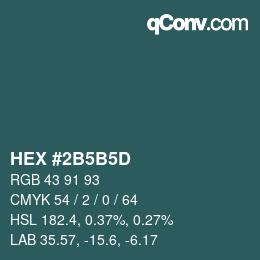カラーコード: HEX #2B5B5D | qconv.com