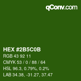 Color code: HEX #2B5C0B | qconv.com