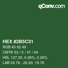 カラーコード: HEX #2B5C31 | qconv.com