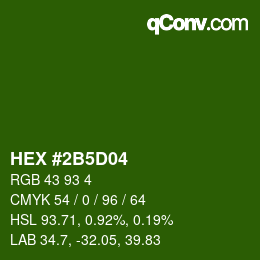 カラーコード: HEX #2B5D04 | qconv.com