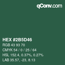 カラーコード: HEX #2B5D46 | qconv.com