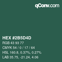 カラーコード: HEX #2B5D4D | qconv.com