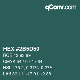 カラーコード: HEX #2B5D59 | qconv.com